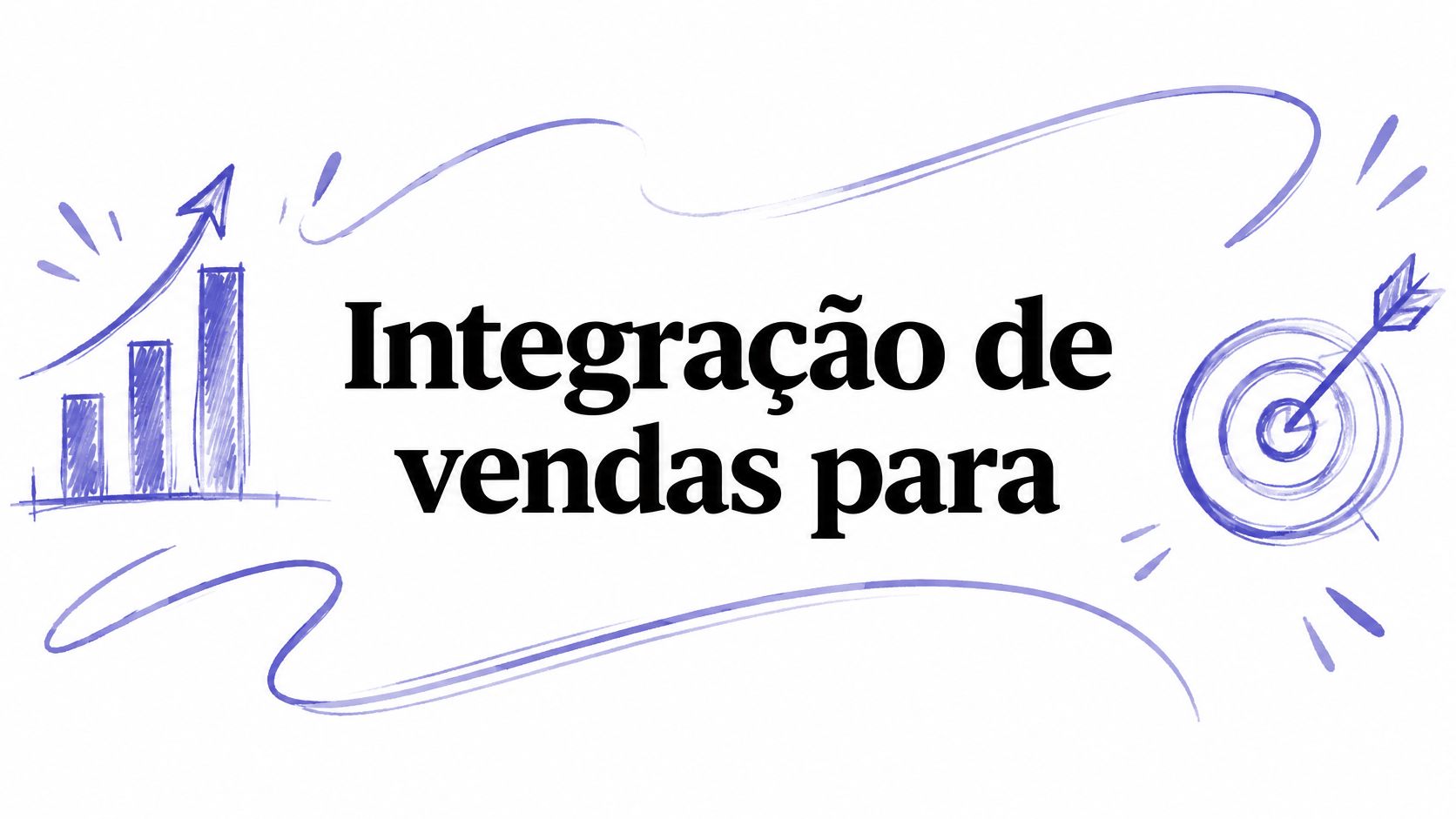Integração de vendas para
